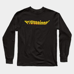 Professional Long Sleeve T-Shirt